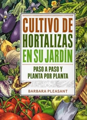 CULTIVO DE HORTALIZAS | 9788428215480 | PLEASANT, BARBARA