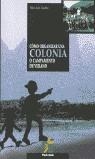 COMO ORGANIZAR UNA COLONIA O CAMPAMENTO DE VERANO | 9788489486089