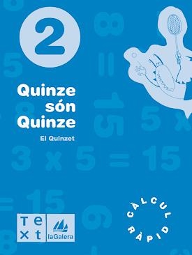QUINZE SON QUINZE EL QUINZET N. 2 | 9788477399933 | SEGARRA, LLUÍS/BARBA, DAVID