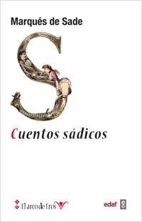 CUENTOS SADICOS | 9788441432888 | FRANÇOIS DE SADE, DONATIEN ALPHONSE