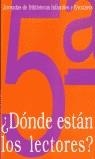 DONDE ESTAN LOS LECTORES? | 9788489384156 | JORNADAS DE BIBLIOTECAS INFANTILES, JUVENILES Y ESCOLARES (5 . 1998.  SALAMANCA)