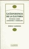 EXPERIENCIA DE LA LECTURA, LA | 9788475843247 | LARROSA, J.