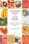 ALIMENTOS SANOS PARA VIVIR MEJOR | 9788488990877 | DEIRDRE , MARY