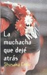 MUCHACHA QUE DEJE ATRAS ,LA | 9788428813808 | ENDO ,SHUSAKU