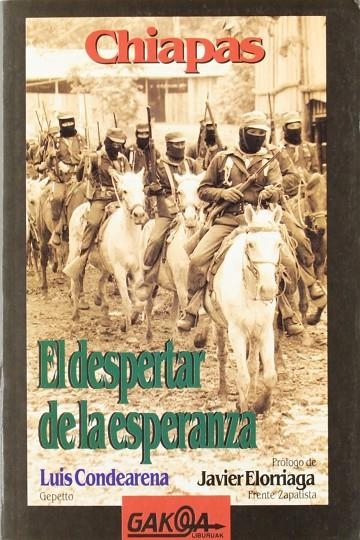 DESPERTAR DE LA ESPERANZA, EL. CHIAPAS | 9788487303388 | CONDEARENA, L.