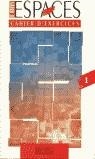 NOUVEL ESPACES 1 CAHIER D'EXERCICES | 9782011550156 | CAPELLE, GUY/GIDON, NOELLE