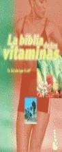 BIBLIA DE LAS VITAMINAS ,LA | 9788483270042 | RUEF ,DOMINIQUE  DR.