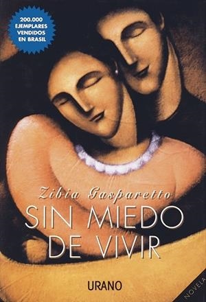 SIN MIEDO DE VIVIR | 9788479531843 | GASPARETTO, ZIBIA