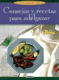 CONSEJOS Y RECETAS PARA ADELGAZAR | 9788430583805 | NOEL, ANNE