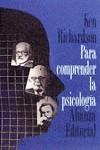 PARA COMPRENDER LA PSICOLOGIA | 9788420605548 | RICHARDSON, KEN