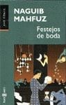 FESTEJOS DE BODA | 9788401427473 | MAHFUZ, NAGUID