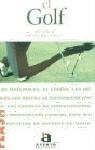 GOLF, EL | 9788448302498 | DAVILLA, ALFREDO / LOPEZ DE FRUTOS, AMERICO