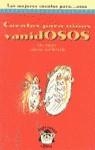 CUENTOS PARA NIÑOS VANIDOSOS | 9788437255606 | FRABETTI, CARLO