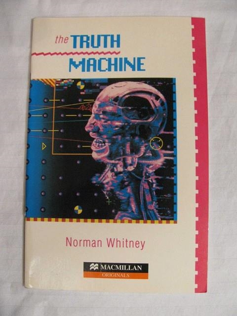 TRUTH MACHINE,THE | 9780435271763 | WHITNEY, NORMAN
