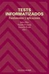 TESTS INFORMATIZADOS FUNDAMENTOS Y APLICACIONES | 9788436812794 | OLEA , JULIO I ALTRES
