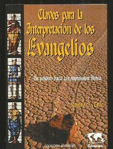 CLAVES PARA LA INTERPRETACION DE LOS EVANGELIOS | 9788488523112 | CALLE,RAMIRO A.