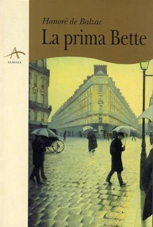 PRIMA BETTE, LA | 9788489846135 | DE BALZAC, HONORE