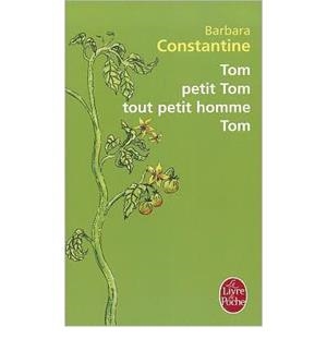 TOM PETIT TOM TOUT PETIT HOMME TOM | 9782253157731 | CONSTANTINE, BARBARA