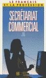 SECRETARIAT COMMERCIAL | 9782010180828 | DANY/ GELIOT/ PARIZET