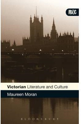 VICTORIAN LITERATURE AND CULTURE | 9780826488848 | MORAN, MAUREEN