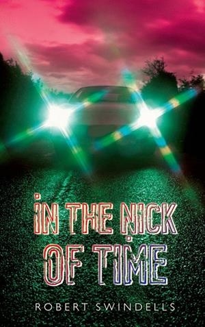 IN THE NICK OF TIME | 9780198328896 | SWINDELLS, ROBERT