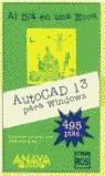 AUTOCAD 13 PARA WINDOWS, AL DIA EN UNA HORA | 9788441500624 | GRUPO ROS