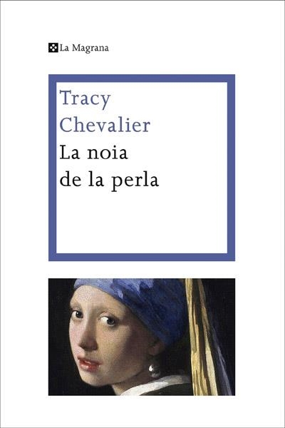 NOIA DE LA PERLA, LA | 9788482642161 | CHEVALIER , TRACY