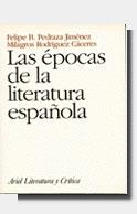 EPOCAS DE LA LITERATURA ESPAÑOLA ,LAS | 9788434425026 | PEDRAZA JIMENEZ/RODRIGUEZ CAZERES