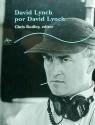 DAVID LYNCH POR DAVID LYNCH | 9788489846418 | RODLEY , CHRIS