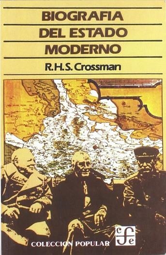 BIOGRAFIA DEL ESTADO MODERNO | 9788437501307 | CROSSMAN, RICHARD H. S.