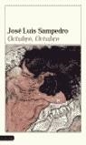 OCTUBRE, OCTUBRE | 9788423322121 | SAMPEDRO,JOSE LUIS