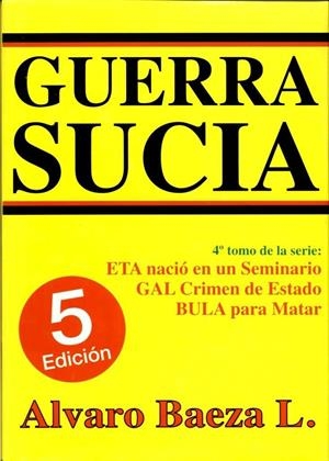 GUERRA SUCIA | 9788488485267 | BAEZA L., Alvaro