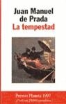 TEMPESTAD, LA | 9788408022947 | DE PRADA, JUAN MANUEL
