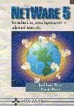 NETWARE 5 INSTALACION, CONFIGURADCION Y ADMINISTRACION | 9788478973606 | RAYA