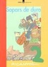 SOPARS DE DURO 2 | 9788424601720 | PICANYOL