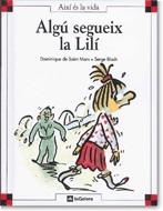 ALGU SEGUEIX LA LILI | 9788424644116 | DE SAINT MARS, Dominique