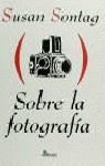 SOBRE LA FOTOGRAFIA | 9788435014175 | SONTAG, S.