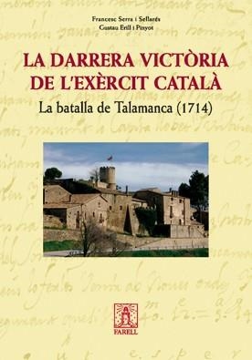 DARRERA VICTORIA DE L'EXERCIT CATALA, LA BATALLA DE TALAMANC | 9788495695994 | SERRA, FRANCESC