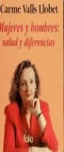 MUJERES Y HOMBRE:SALUD Y DIFERENCIAS | 9788475836768 | CARME VALLS LLOBET