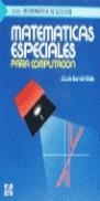 MATEMATICAS ESPECIALES PARA COMPUTACION | 9788476152676 | GARCIA VALLE, J. LUIS