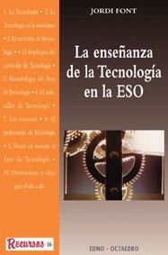 ENSEÑANZA DE LA TECNOLOGIA EN LA ESO, LA | 9788480632317 | FONT, J.
