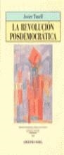 REVOLUCION POSDEMOCRATICA, LA | 9788487531965 | TUSELL, J.