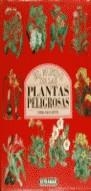 PLANTAS PELIGROSAS, EL MUNDO DE LAS | 9788473869201 | CHESSI, EDMUND
