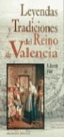 LEYENDAS Y TRADICIONES DEL REINO DE VALENCIA | 9788489832428 | BENITO VIDAL , R.