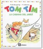 TOM I TIM LA CABANA DEL JARDI | 9788424649074 | BOURGOING