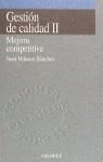 GESTION DE CALIDAD II MEJORA COMPETITIVA | 9788436810813 | VELASCO SANCHEZ, J.