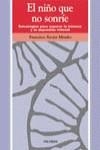 NIÑO QUE NO SONRIE , EL | 9788436812879 | MENDEZ , FRANCISCO JAVIER