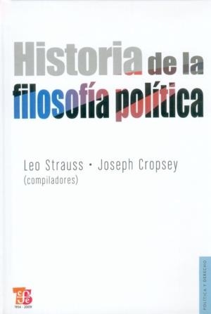 HISTORIA DE LA FILOSOFIA POLITICA | 9789681637385 | STRAUSS, LEO / CROPSEY, JOSEPH