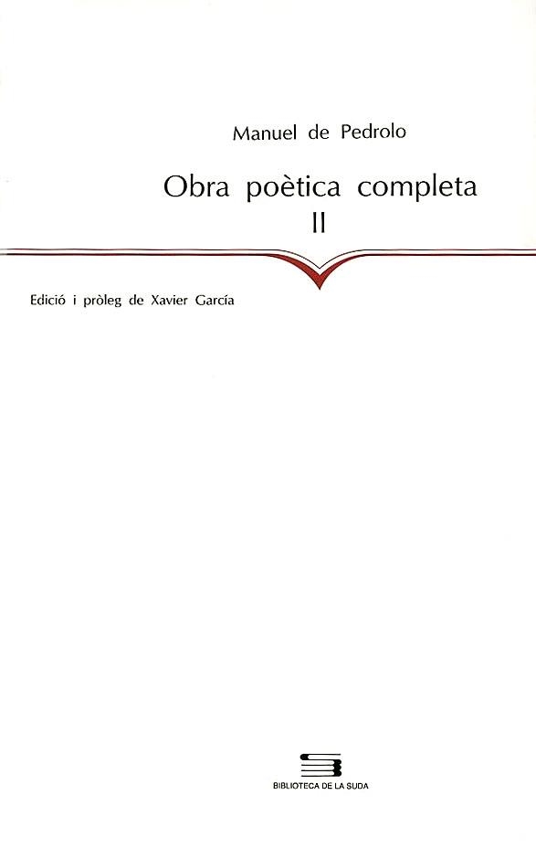 OBRA POETICA COMPLETA 1 MANUEL DE PEDROLO | 9788479353650 | GARCIA, X.