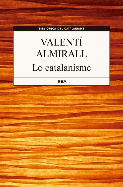 CATALANISME, LO | 9788482643564 | ALMIRALL, VALENTI